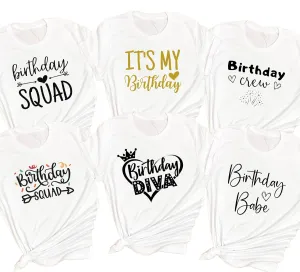Custom Birthday Shirt, Personalized White T-Shirt for Men, Women, Boys, and Girls  Its My Birthday, Birthday Crew, Birthday Squad Design Options